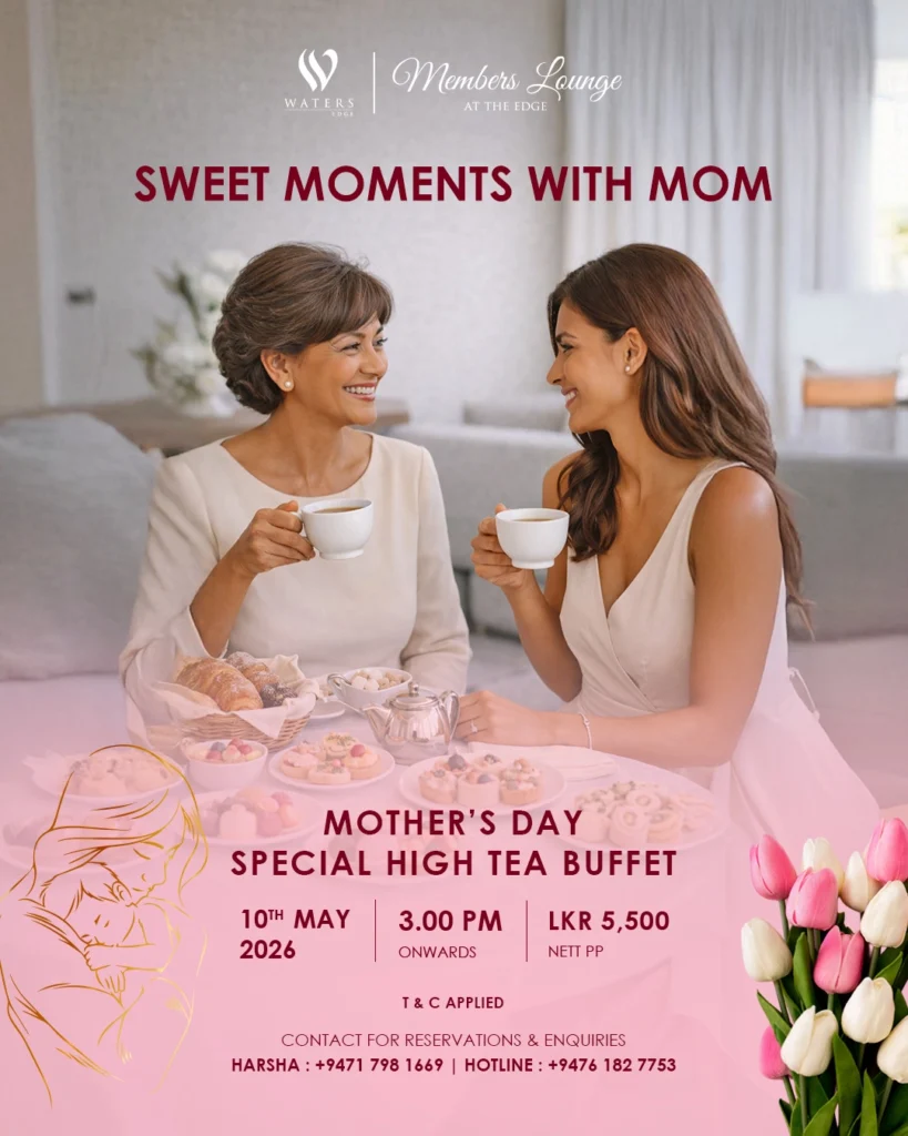 best mother’s day high tea buffets in colombo watersedge hotel 2026